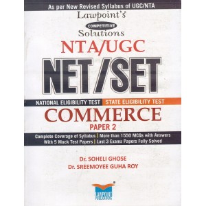 Lawpoint's Competitive Solutions NTA/UGC NET/SET Commerce Paper 2 by Dr. Soheli Ghose & Dr. Sreemoyee Guha Roy